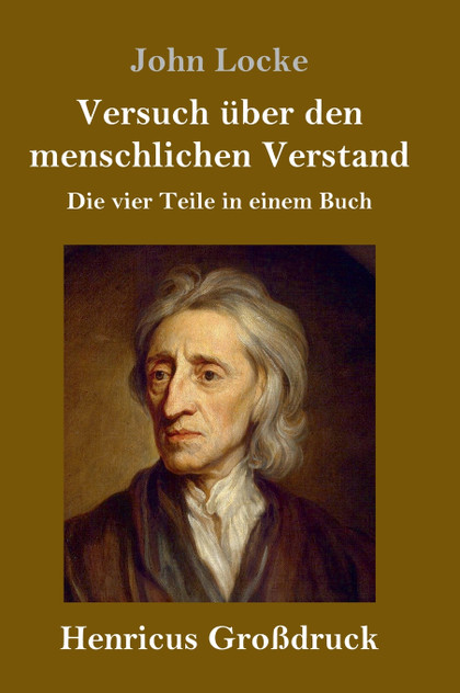 Versuch über den menschlichen Verstand (Großdruck) Versuch über den menschlichen Verstand (Großdruck)