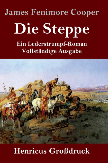 Die Steppe (Die Prärie) (Großdruck) Die Steppe (Die Prärie) (Großdruck)