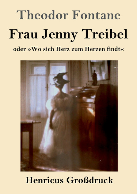 Frau Jenny Treibel (Großdruck) Frau Jenny Treibel (Großdruck)