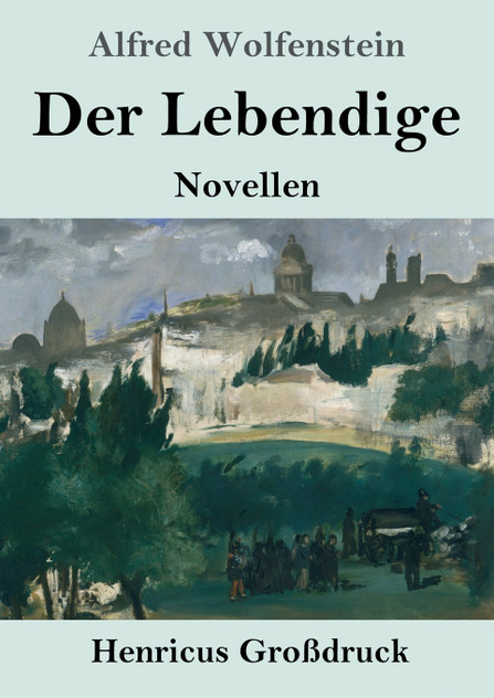 Der Lebendige (Großdruck)