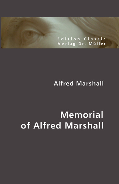 Memorial of Alfred Marshall Memorial of Alfred Marshall