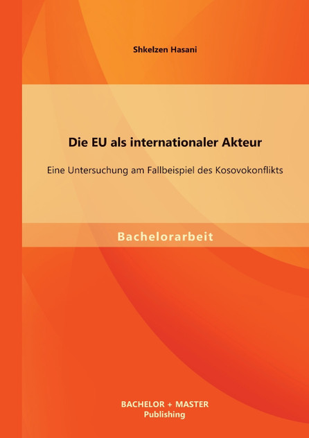 Die EU als internationaler Akteur Die EU als internationaler Akteur