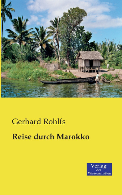 Reise durch Marokko Reise durch Marokko