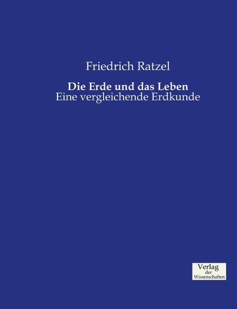 Die Erde und das Leben Die Erde und das Leben