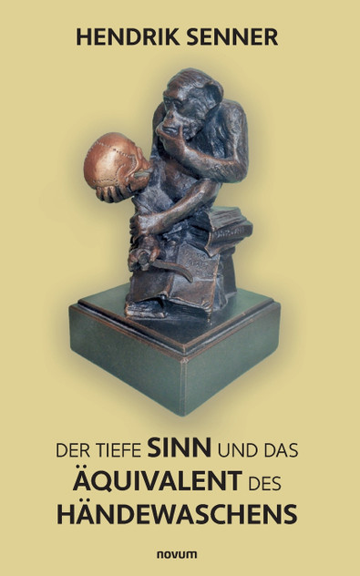 Der tiefe Sinn und das Äquivalent des Händewaschens Der tiefe Sinn und das Äquivalent des Händewaschens
