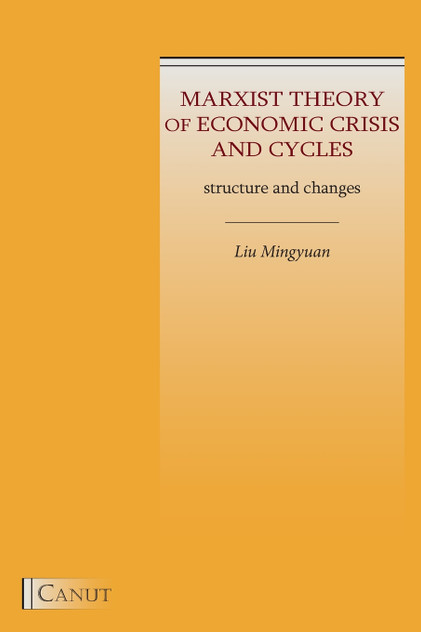 Marxist Theory of Economic Crisis and Cycles Marxist Theory of Economic Crisis and Cycles