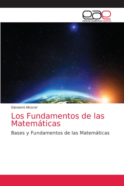 Los Fundamentos de las Matemáticas Los Fundamentos de las Matemáticas