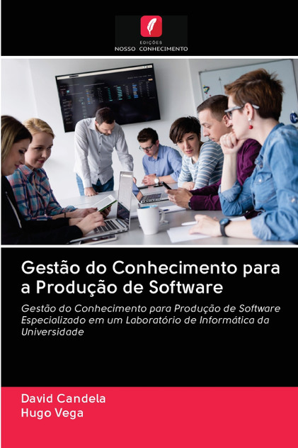 Gestão do Conhecimento para a Produção de Software Gestão do Conhecimento para a Produção de Software