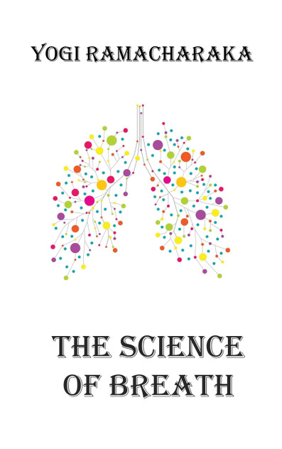 The Science of Breath The Science of Breath