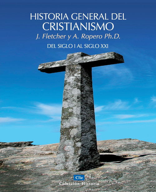 Historia general del cristianismo Historia general del cristianismo