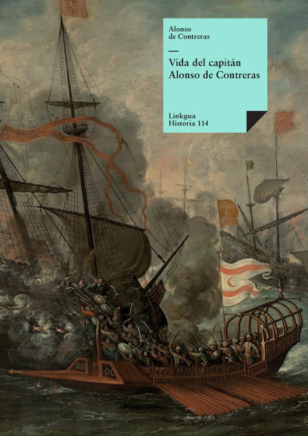 Vida del capitán Alonso de Contreras Vida del capitán Alonso de Contreras