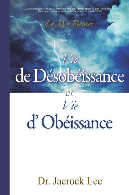 Vie de Désobéissance et vie d'Obéissance Vie de Désobéissance et vie d'Obéissance
