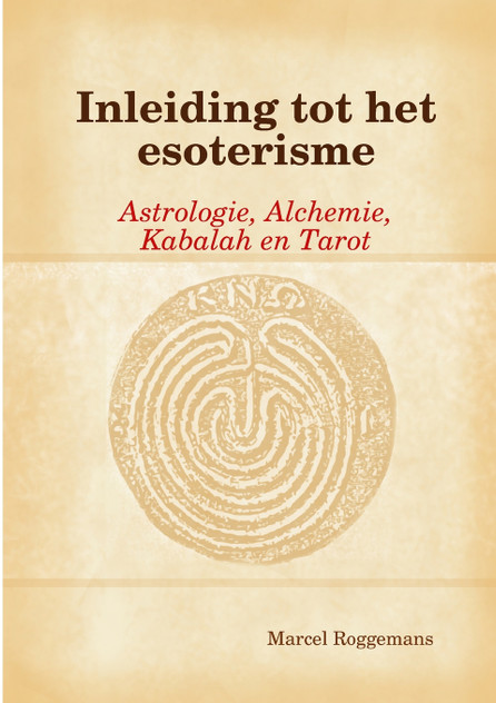 Inleiding tot het esoterisme Inleiding tot het esoterisme