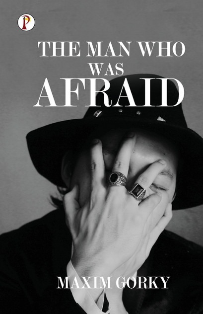 The Man Who was Afraid The Man Who was Afraid