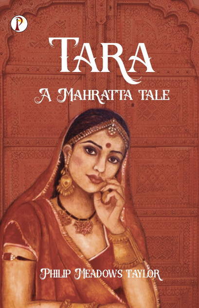 Tara a Mahratta Tale Tara a Mahratta Tale