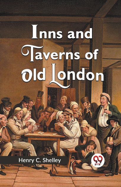 Inns and Taverns of Old London Inns and Taverns of Old London