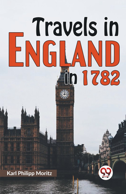 Travels in England in 1782