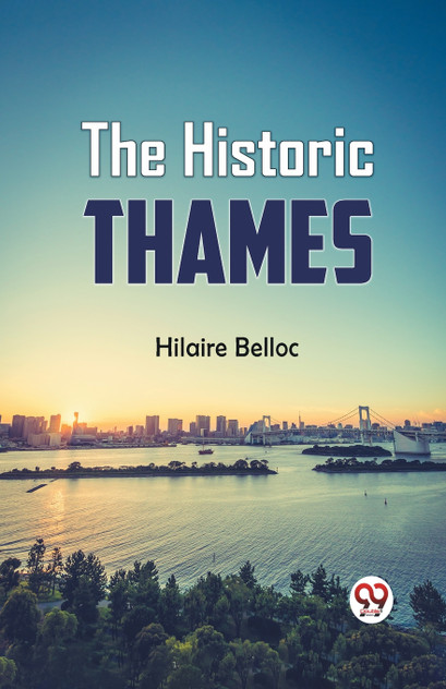 The Historic Thames The Historic Thames