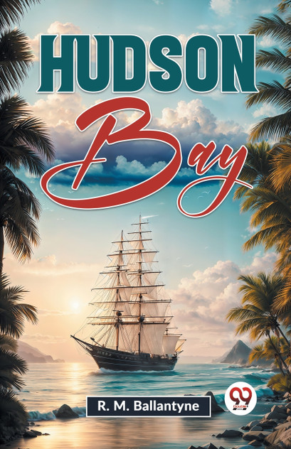 Hudson Bay Hudson Bay