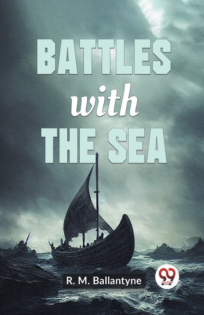 Battles With The Sea Battles With The Sea