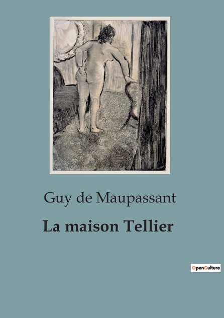 La maison Tellier La maison Tellier