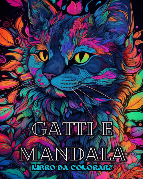 Gatti con mandala - Libro da colorare per adulti. Bellissime pagine da colorare Gatti con mandala - Libro da colorare per adulti. Bellissime pagine da colorare
