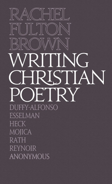 Writing Christian Poetry Writing Christian Poetry