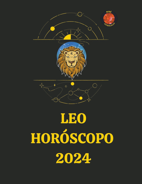 Leo Horóscopo 2024 Leo Horóscopo 2024