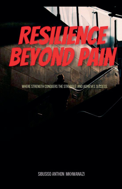 Resilience Beyond Pain Resilience Beyond Pain