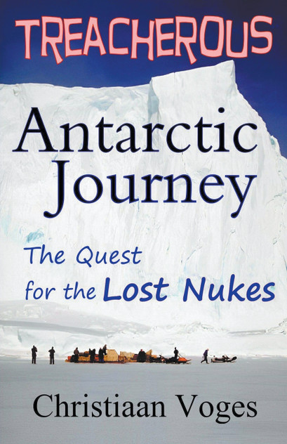 Treacherous Antarctic Journey Treacherous Antarctic Journey