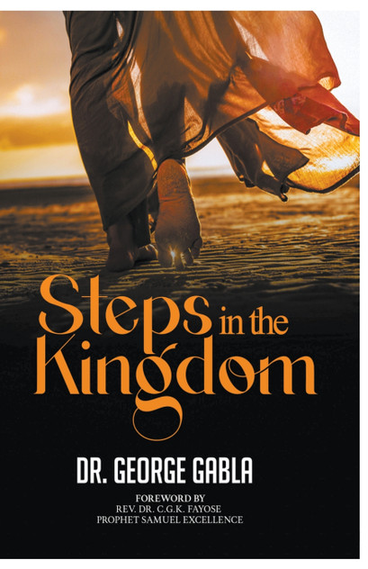 Steps in the Kingdom Steps in the Kingdom