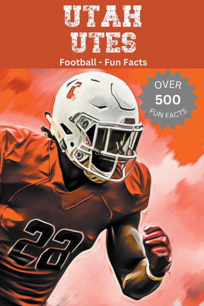 Utah Utes Football Fun Facts Utah Utes Football Fun Facts