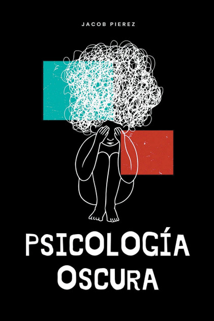 Psicología oscura Psicología oscura