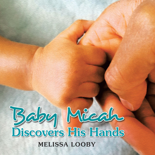 Baby Micah Discovers His Hands Baby Micah Discovers His Hands