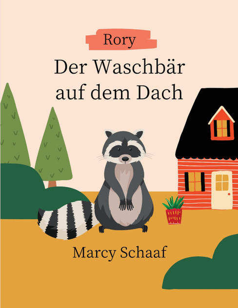 Rory Der Waschbär auf dem Dach GERMAN Rory Der Waschbär auf dem Dach GERMAN