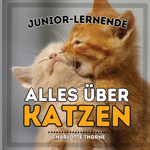 Junior-Lernende, Alles über Katzen Junior-Lernende, Alles über Katzen