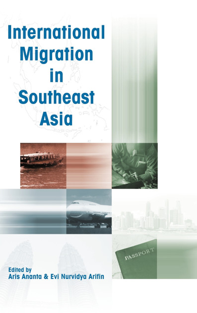 International Migration in Southeast Asia International Migration in Southeast Asia