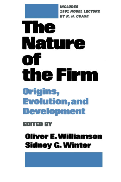 The Nature of the Firm The Nature of the Firm