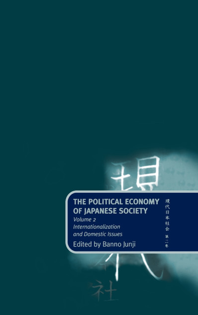 The Political Economy of Japanese Society The Political Economy of Japanese Society