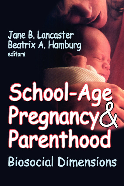 School-Age Pregnancy and Parenthood School-Age Pregnancy and Parenthood