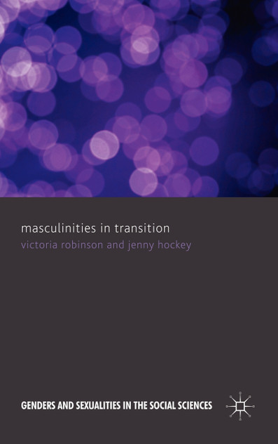 Masculinities in Transition Masculinities in Transition
