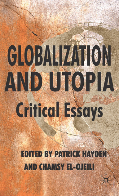 Globalization and Utopia Globalization and Utopia