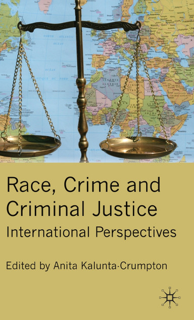 Race, Crime and Criminal Justice Race, Crime and Criminal Justice