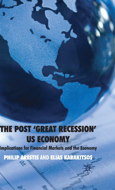 The Post 'Great Recession' US Economy