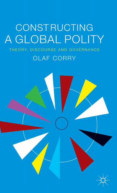 Constructing a Global Polity Constructing a Global Polity