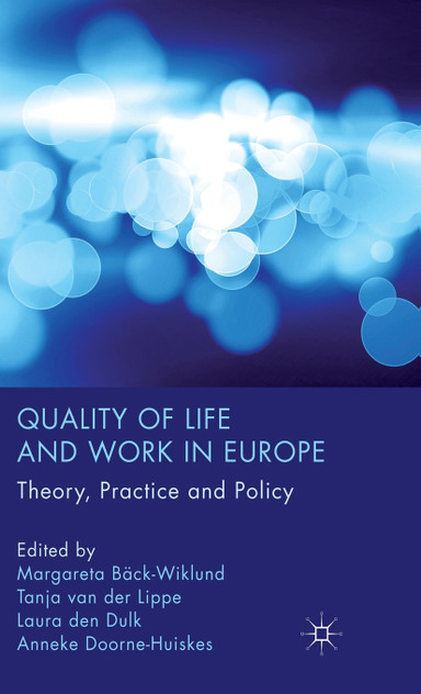 Quality of Life and Work in Europe