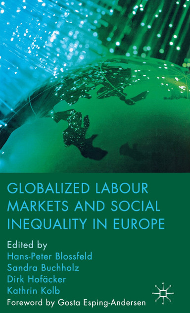 Globalized Labour Markets and Social Inequality in Europe