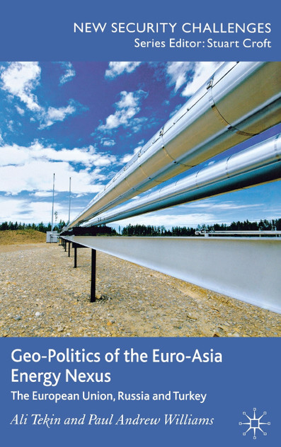 GeoPolitics of the EuroAsia Energy Nexus