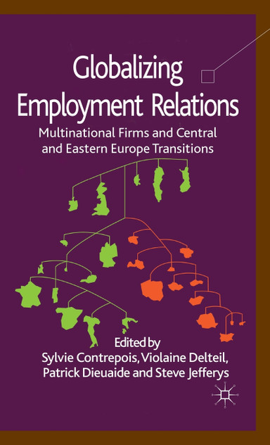Globalizing Employment Relations Globalizing Employment Relations
