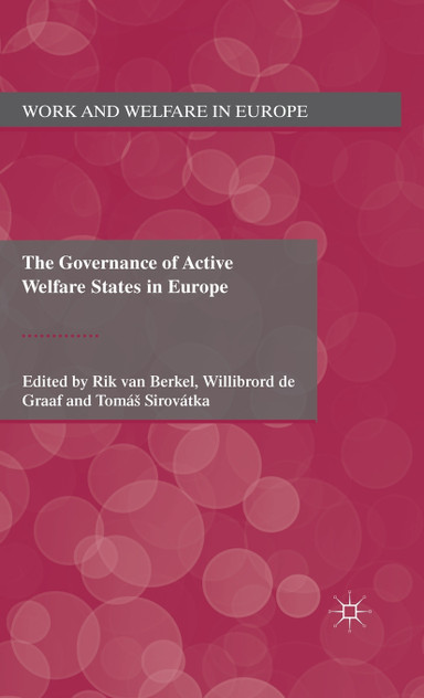 The Governance of Active Welfare States in Europe The Governance of Active Welfare States in Europe